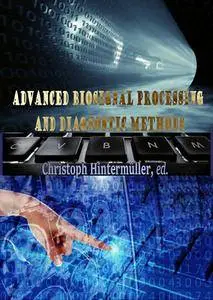 "Advanced Biosignal Processing and Diagnostic Methods" ed. by Christoph Hintermüller