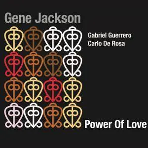 Gene Jackson - Power of Love (2018)