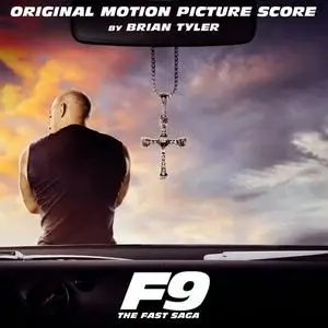 Brian Tyler - F9 (Original Motion Picture Score) (2021)