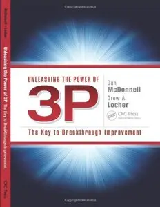 Unleashing the Power of 3P: The Key to Breakthrough Improvement