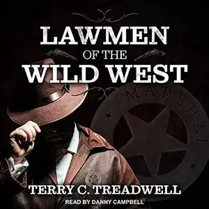 Lawmen of the Wild West [Audiobook]