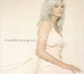 Emmylou Harris - Stumble Into Grace (2003)