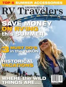 Snowbirds & RV Travelers - June-July 2016