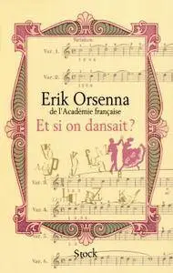 Erik Orsenna, "Et si on dansait? – Éloge de la ponctuation"