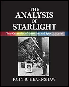 The Analysis of Starlight: Two Centuries of Astronomical Spectroscopy (Repost)