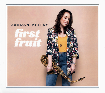 Jordan Pettay - First Fruit (2019)