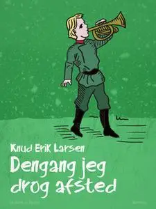 «Dengang jeg drog afsted» by Knud Erik Larsen