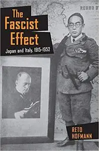 The Fascist Effect: Japan and Italy, 1915–1952