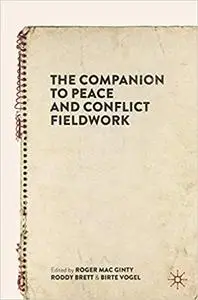 The Companion to Peace and Conflict Fieldwork