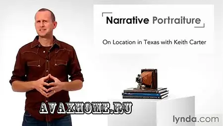 Lynda.com - Narrative Portraiture: On Location in Texas with Keith Carter