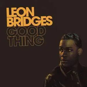 Leon Bridges - Good Thing (2018) [Official Digital Download]