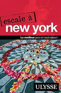 Escale à New York - Le meilleur pour un court sejour