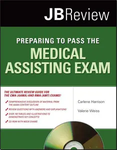 Preparing To Pass The Medical Assisting Exam