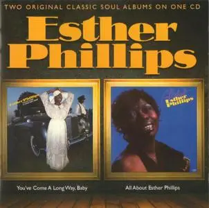 Esther Phillips - You’ve Come A Long Way, Baby (1977) & All About Esther Phillips (1978) [2011, Remastered Reissue]