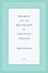 Women and the Religion of Ancient Israel