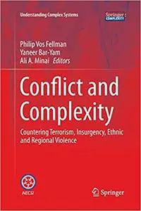 Conflict and Complexity: Countering Terrorism, Insurgency, Ethnic and Regional Violence (Repost)