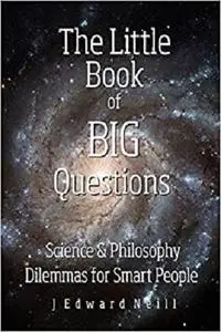 The Little Book of Big Questions (Coffee Table Philosophy)