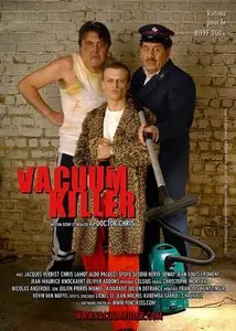Vacuum Killer (2006)
