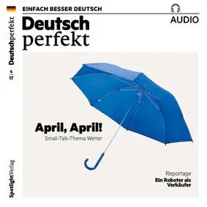 «Deutsch lernen Audio: April, April! Small-Talk-Thema Wetter» by Spotlight Verlag