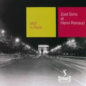 Zoot Sims Et Henri Renaud - Jazz In Paris [Recorded 1952-1956] (2000) (Re-up)