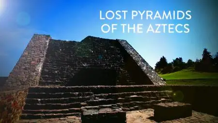 CH4. - Lost Pyramids of the Aztecs (2020)