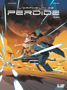 L'Orphelin de Perdide - Tome 2 - Silbad