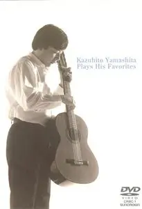Kazuhito Yamashita - Plays His Favorites (Classical Guitar) 