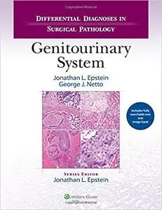 Differential Diagnoses in Surgical Pathology: Genitourinary System (Repost)