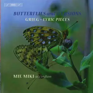 Butterflies And Illusions - Grieg: Lyric Pieces / Mie Miki 