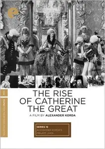 The Rise of Catherine the Great (1934) Criterion Collection [Reuploaded]
