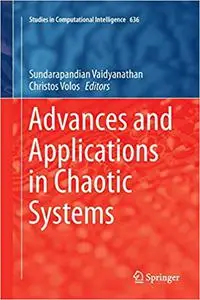 Advances and Applications in Chaotic Systems (Repost)