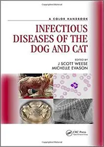 Infectious Diseases of the Dog and Cat: A Color Handbook