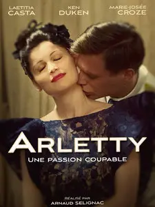 Arletty, une passion coupable (2015)