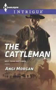 «The Cattleman» by Angi Morgan
