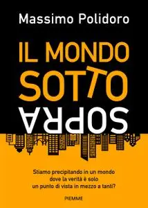 Massimo Polidoro - Il mondo sottosopra