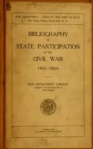 Bibliography of state participation in the Civil War 1861-1866 