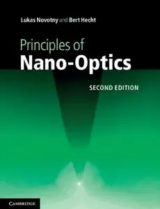 Principles of Nano-Optics, 2 edition (repost)