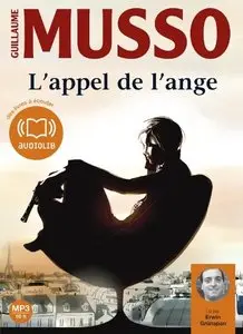 Guillaume Musso, "L'Appel de l'ange". Livre audio 1 CD MP3