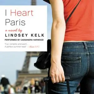 «I Heart Paris» by Lindsey Kelk