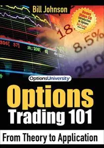«Options Trading 101» by Bill Johnson