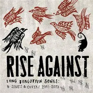 Rise Against - Long Forgotten Songs: B-Sides & Covers 2000–2013 (2013)