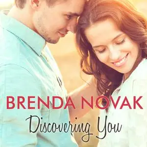 «Discovering You» by Brenda Novak