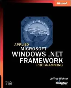 Applied Microsoft® .NET Framework Programming (repost)