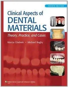 Clinical Aspects of Dental Materials, Fourth edition (repost)