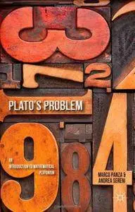Plato's Problem: An Introduction to Mathematical Platonism (Repost)