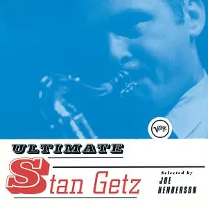 Stan Getz - Ultimate Stan Getz (2019)