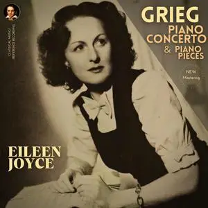 Eileen Joyce - Grieg- Piano Concerto by Eileen Joyce (2023) [Official Digital Download]