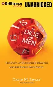 Of Dice and Men: The Story of Dungeons & Dragons and The People Who Play It (Audiobook)