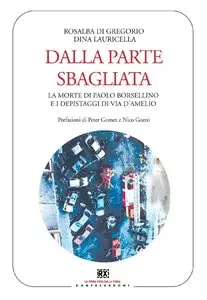 Rosalba Di Gregorio - Dalla parte sbagliata