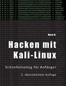 Hacken mit Kali-Linux: Schnelleinstieg für Anfänger, 2. Auflage